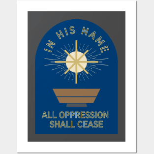 All Oppression Shall Cease -- Blue Posters and Art